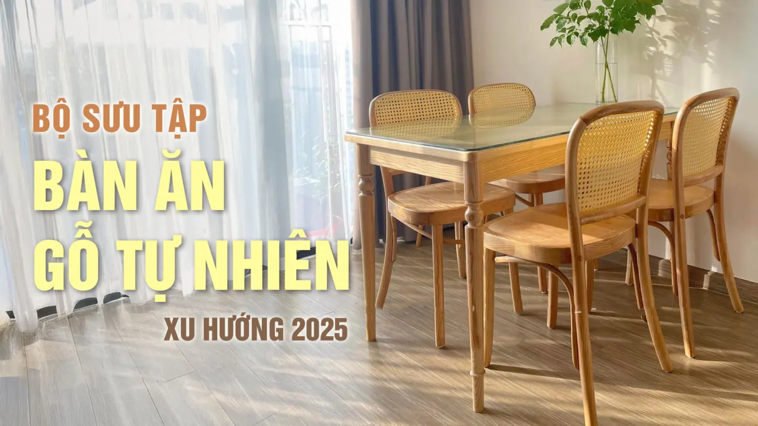 bo suu tap ban an go tu nhien dep xu huong 2025 tai tong kho noi that gia dinh