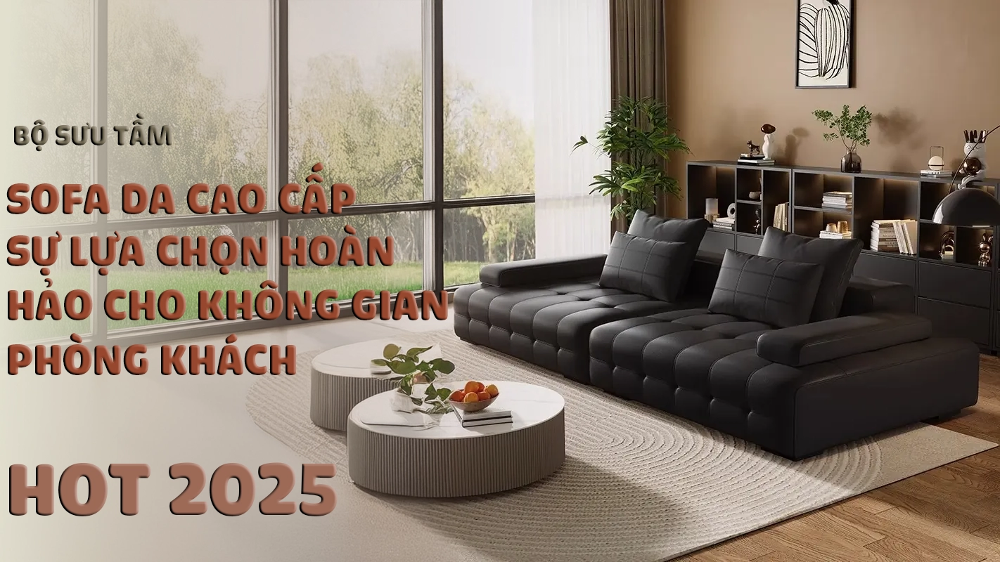sofa da cao cap su lua chon hoan hao cho phong khach sang trong 49